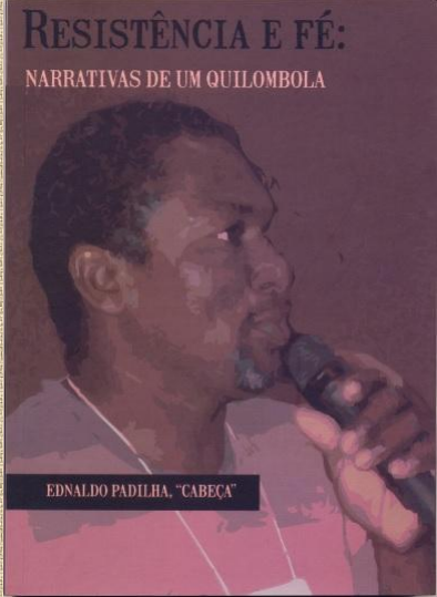 Convite para Lançamento do livro:   “Resistência e Fé: Narrativas de um Quilombola.”  Autor: Ednaldo Padilha