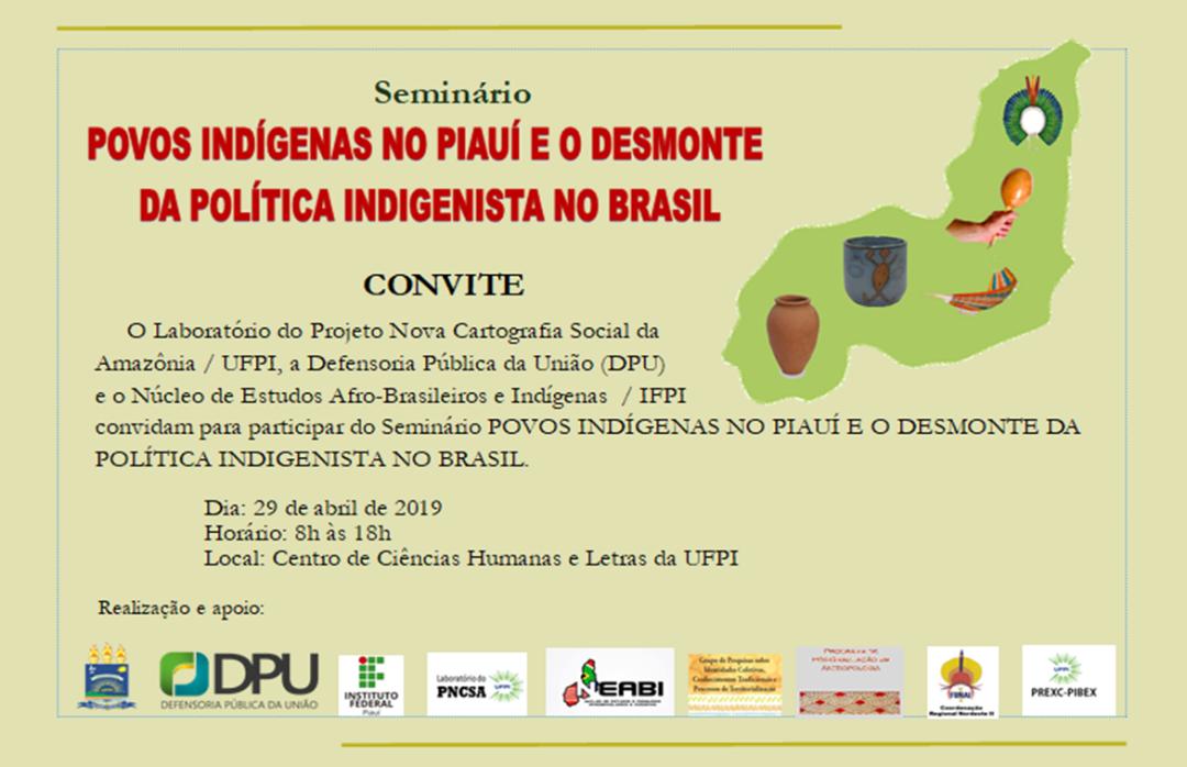 Seminário Povos Indígenas no Piauí e Desmonte da Política Indegenista no Brasil – CONVITE