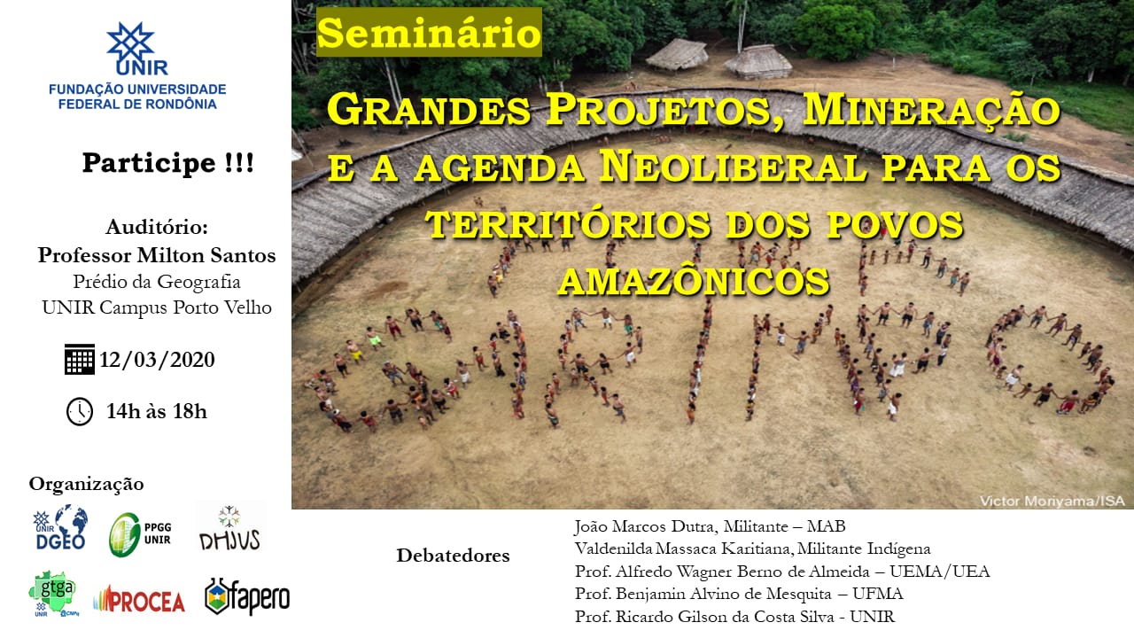 Seminário “Grandes Projetos, Mineração e a Agenda Neoliberal para os Territórios dos Povos Amazônicos”