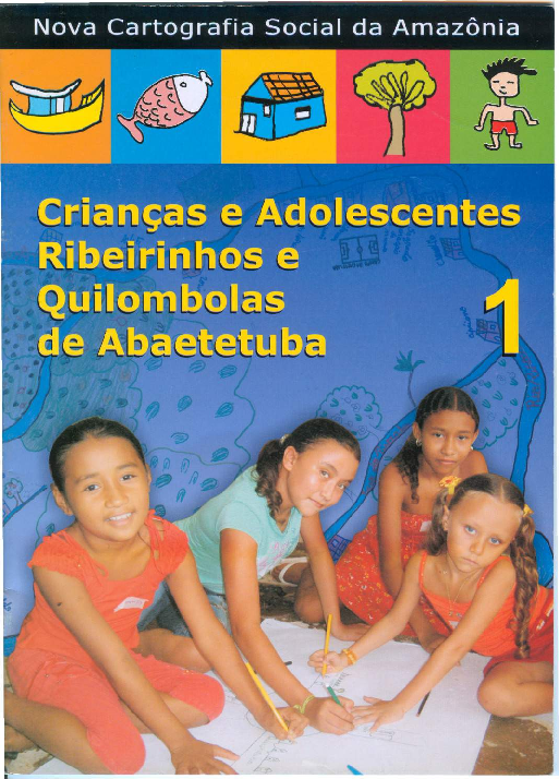 01 – Crianças e Adolescentes Ribeirinhos e Quilombolas de Adaetetuba