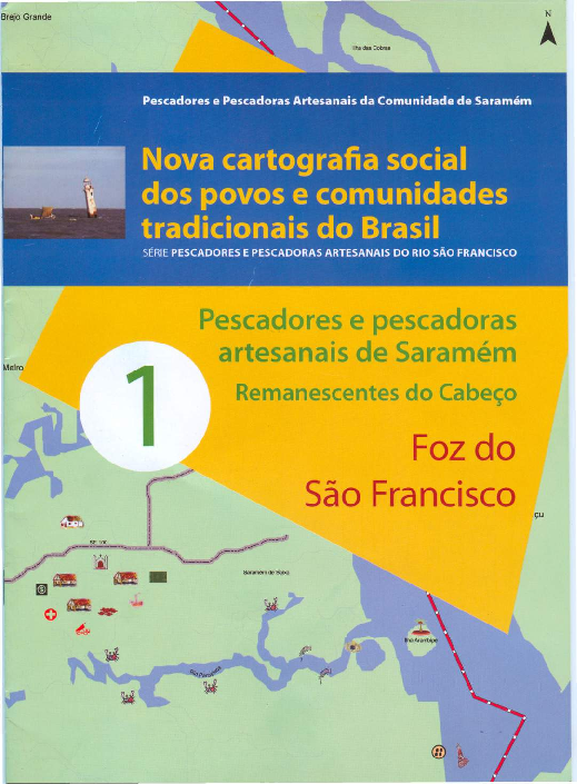 01 – Pescadores e pescadoras artesanais de Santarém – Remanescentes do Cabeço – Foz do São Francisco