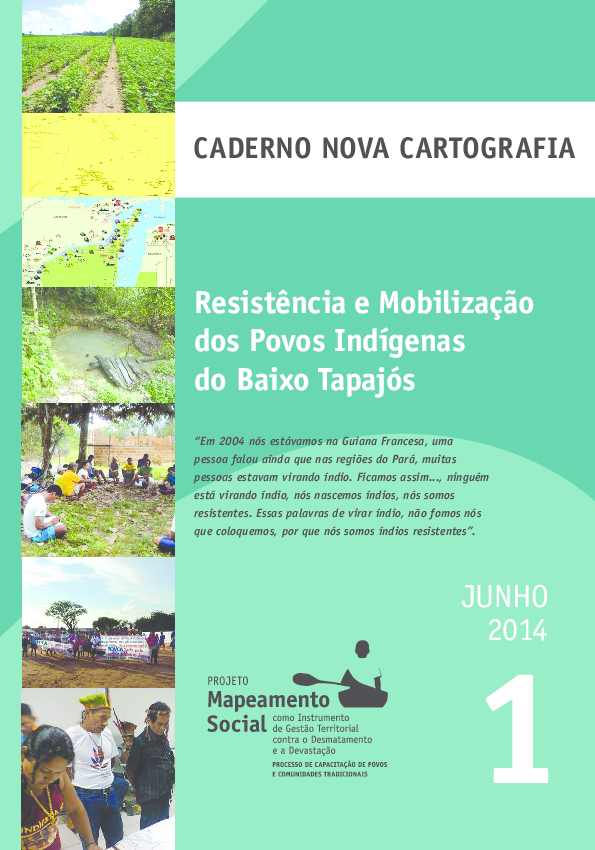 01 – Resistência e Mobilização dos Povos Indígenas do Baixo Tapajós
