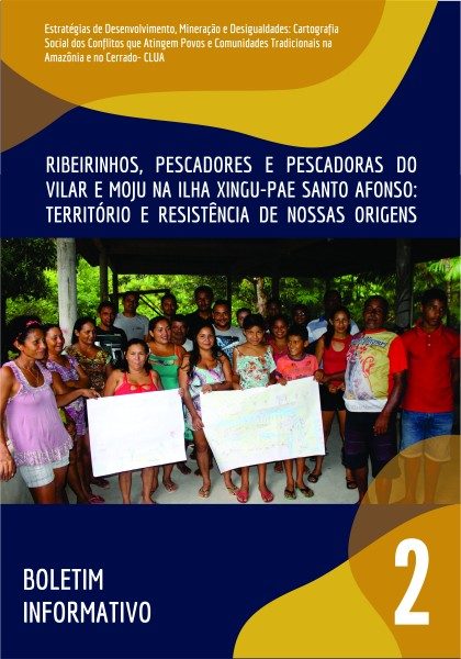 02 – Ribeirinhos, pescadores e pescadoras do Vilar e Moju na Ilha Xingu – PAE Santo Afonso: território e resistência de nossas origens