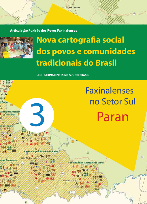 03 – Faxinalenses no Setor Sul – Articulação Puxirão dos Povos Faxinalenses