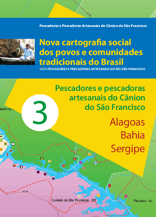 03 – Pescadores e pescadoras artesanais do Cânion do São Francisco – Alagoas Bahia Sergipe