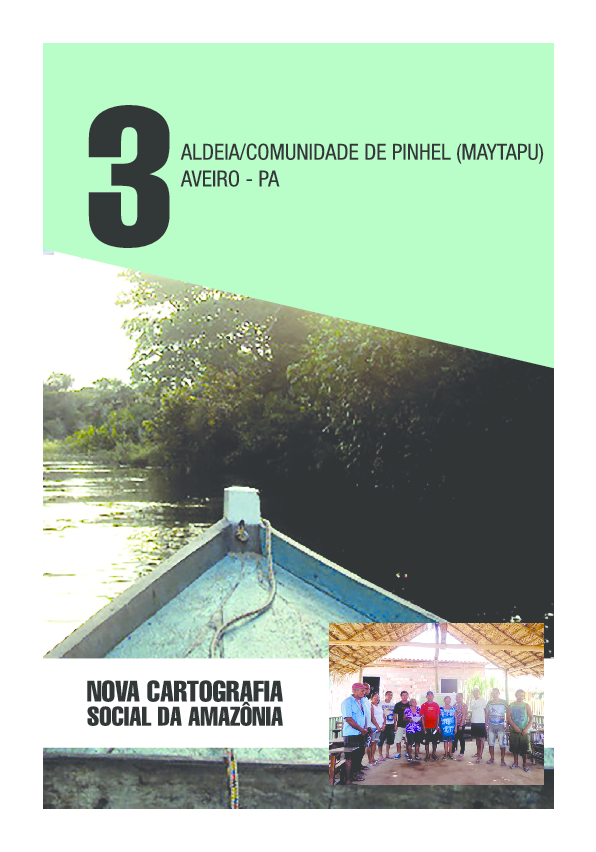 03 – Aldeia/Comunidade de Pinhel (Maytapu) Aveiro – PA