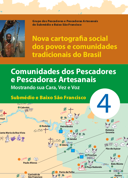 04 – Comunidade dos Pescadores e Pescadoras Artesanais – Mostrando sua Cara, Vez e Voz – Submédio e Baixo São Francisco