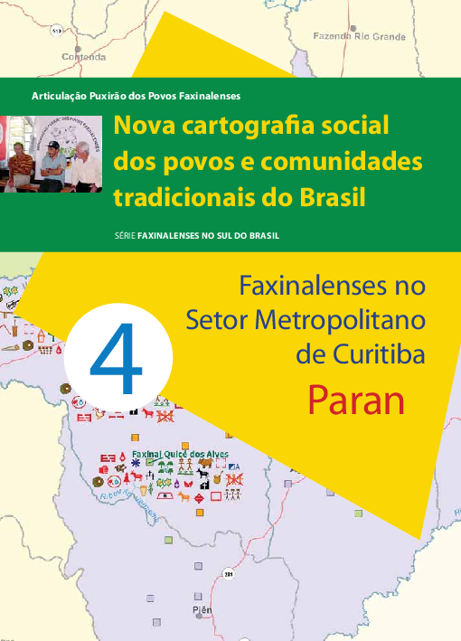 04 – Faxinalenses no Setor Metropolitano de Curitiba – Articulação Pixurão dos Povos Faxinalenses