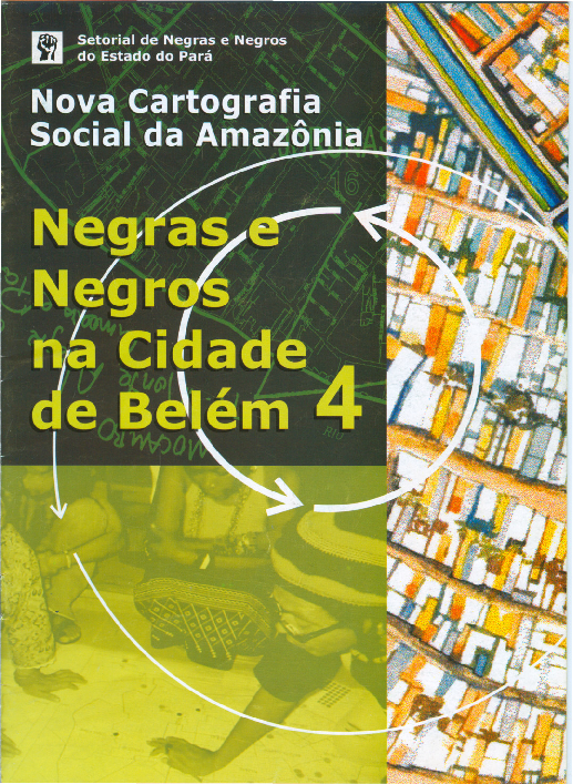 04 – Negras e Negros na Cidade de Belém