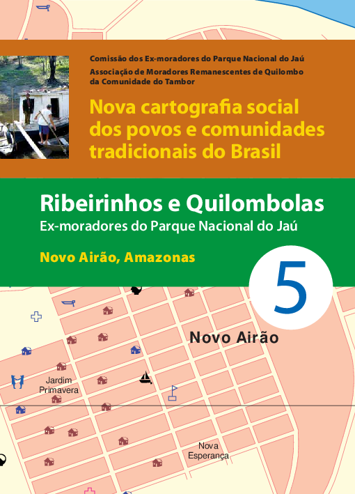 05 – Ribeirinhos e Quilombolas – Ex-moradores do Parque Nacional do Jaú – Novo Airão AM