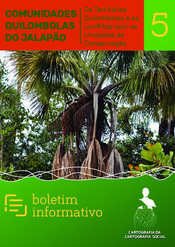 05 – Comunidades Quilombolas do Jalapão – Os Territórios Quilombolas e os conflitos com as Unidades de Conservação