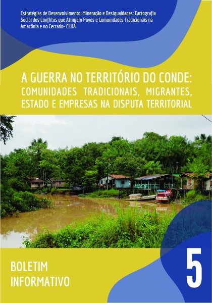 05 – Guerra no território do Conde: comunidades tradicionais, migrantes, Estado e empresas na disputa territorial