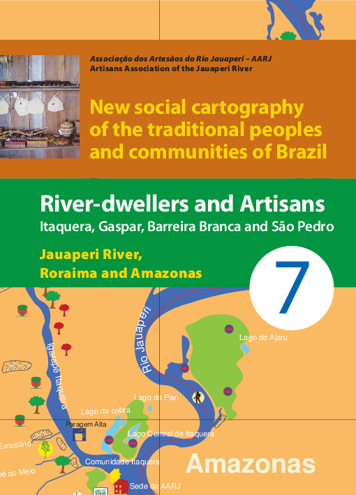 07 – River-dwellers and Artisans – Itaquera, Gaspar, Barreira Branca and São Pedro – Jauaperi River RR and AM