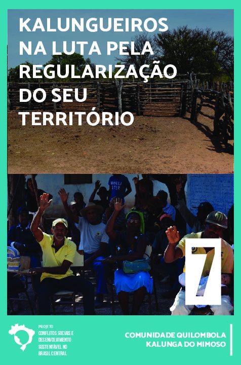 07 – Comunidade Quilombola Kalunga do Mimoso – Kalungueiros na luta pela regularização do seu território