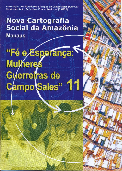 11 – Fé e Esperança: Mulheres Guerreiras de Campos Sales – Manaus AM
