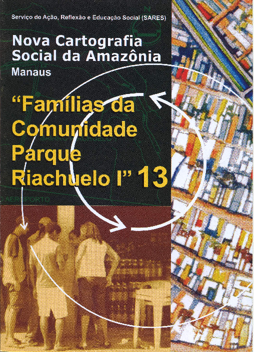13 – Famílias da Comunidade Parque Riachuelo I – Manaus AM