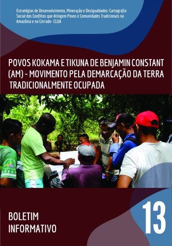 13 – Povos Tikuna e Kokama de Benjamin Constant – Movimento pela demarcação da terra tradicionalmente ocupada