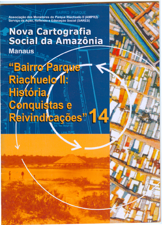 14 – Parque Riachuelo II: Histórias, Conquistas e Reivindicações – Manaus AM