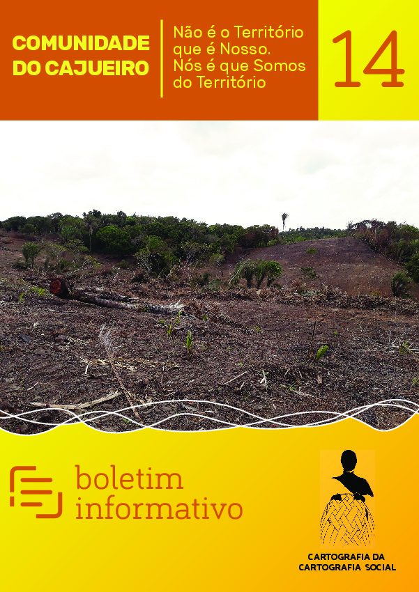 14 – Comunidade do Cajueiro – Não é o Território que é Nosso. Nós é que somos do Território