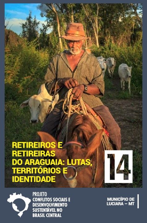 14 – Retireiros e Retireiras do Araguaia – Lutas, Território e Identidade