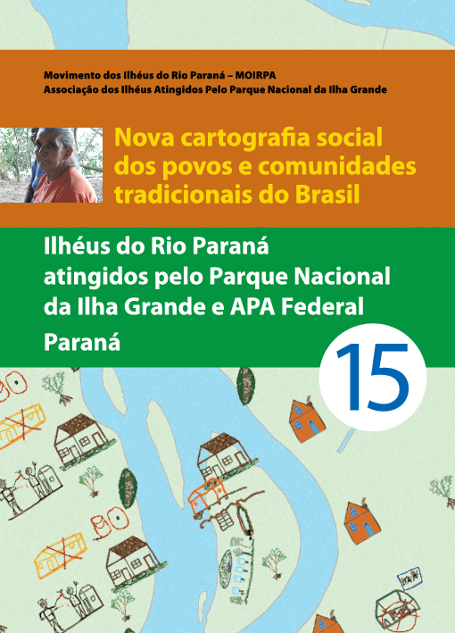 15 – Ilhéus do Rio Paraná atingidos pelo Parque Nacional da Ilha Grande e APA Florestal – Paraná