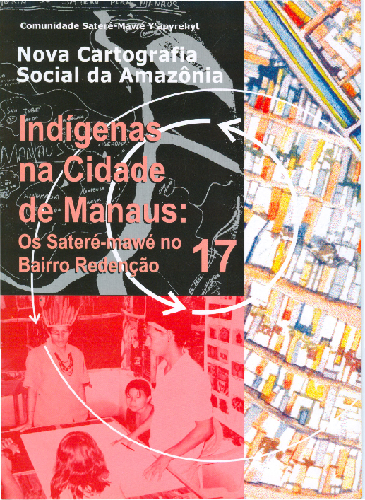 17 – Indígenas na Cidade de Manaus: Os Satere-mawé no Bairro Redenção
