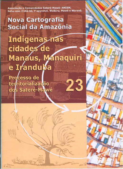 23 – Indígenas nas Cidades de Manaus, Manaquiri e Iranduba – Processo de Territorialização dos Sateré-mawé