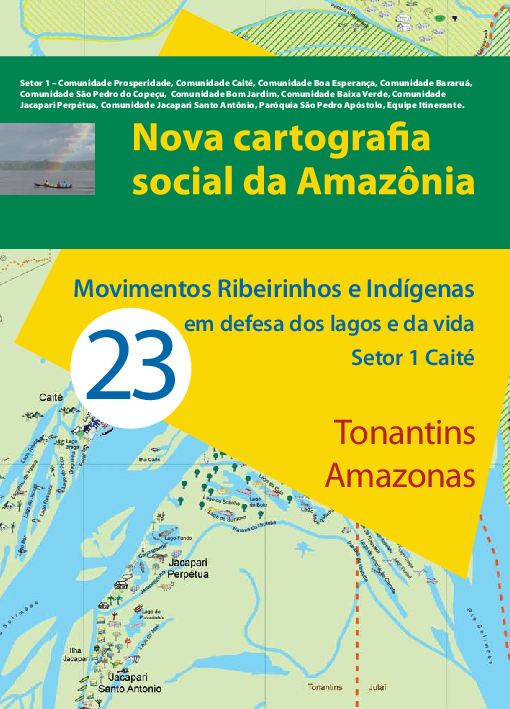 23 – Movimentos Ribeirinhos e Indígenas em defesa dos lagos e da vida – Setor 1 Caité – Tonantins AM