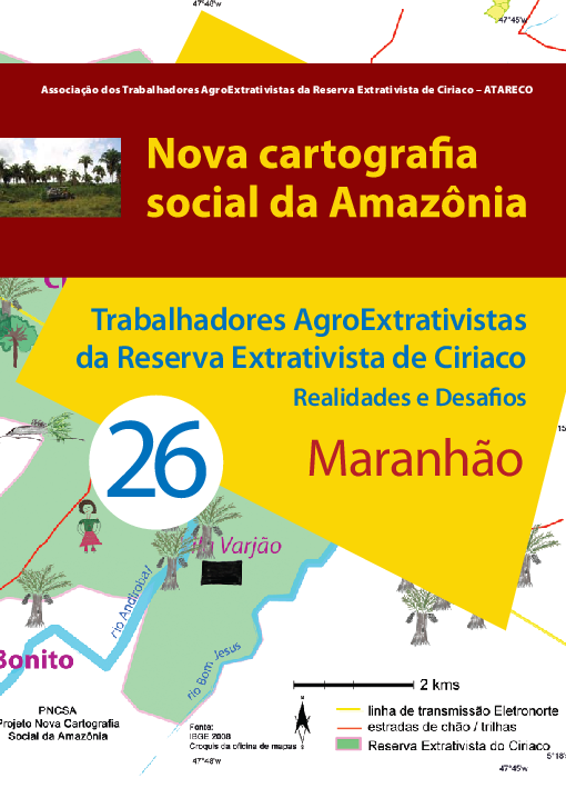 26 – Trabalhadores AgroExtrativistas da Reserva Extrativista de Ciriaco – Realidades e Dasafios – Maranhão