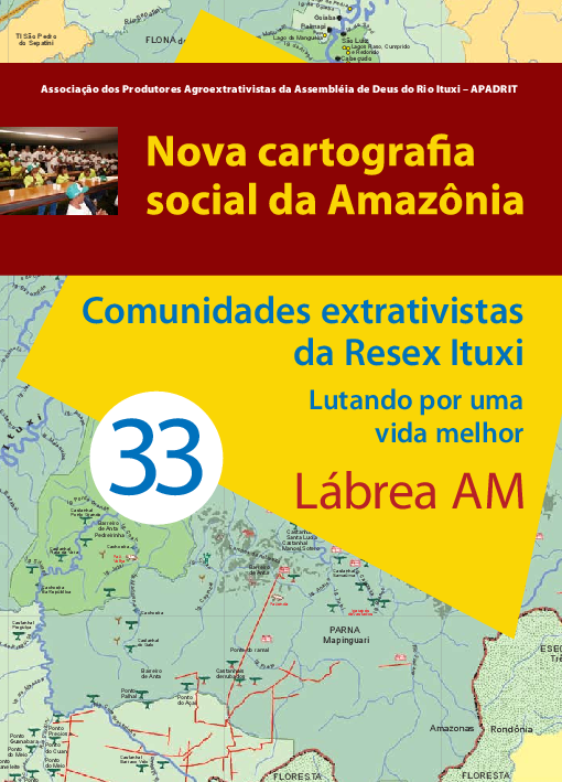 33 – Comunidades extrativistas da Resex Ituxi – Lutando por uma vida melhor – Lábrea AM