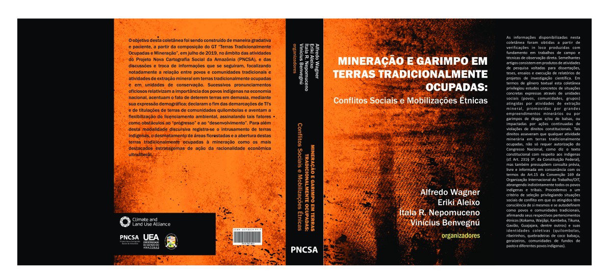 “Mineração e Garimpo em Terras tradicionalmente ocupadas: conflitos sociais e mobilizações étnicas”